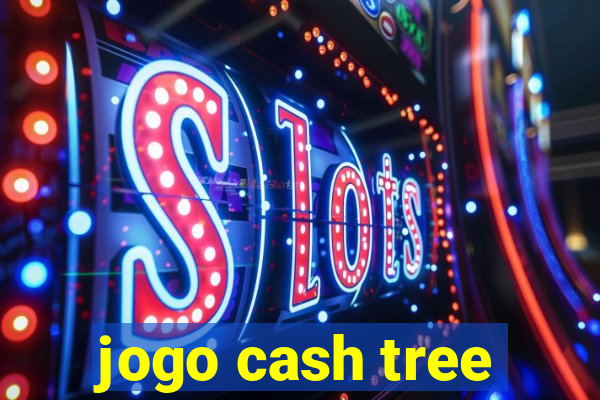 jogo cash tree